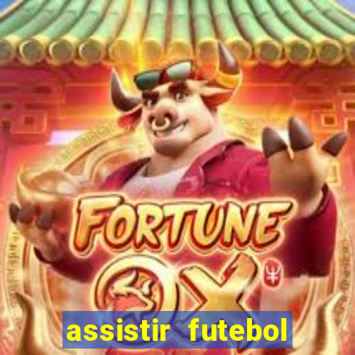 assistir futebol online multi canais